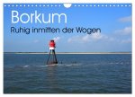 Borkum - Ruhig inmitten der Wogen (Wandkalender 2026 DIN A4 quer), CALVENDO Monatskalender