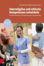 Interreligiöse und ethische Kompetenzen entwickeln