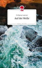 Auf der Welle. Life is a Story - story.one