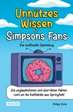 Unnützes Wissen für Simpsons Fans - Die inoffizielle Sammlung