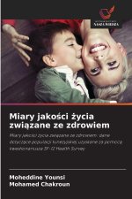 Miary jakosci zycia zwiazane ze zdrowiem