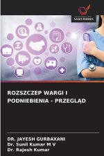 ROZSZCZEP WARGI I PODNIEBIENIA - PRZEGLAD