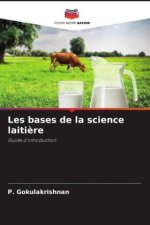 Les bases de la science laitière