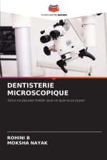 DENTISTERIE MICROSCOPIQUE