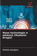 Nowe technologie w edukacji (Wydanie: Drugie)