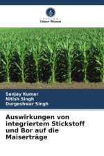 Auswirkungen von integriertem Stickstoff und Bor auf die Maiserträge