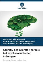Kognitiv-behaviorale Therapie bei psychosomatischen Störungen
