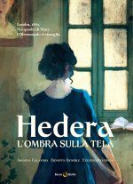 ombra sulla tela. Hedera