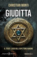 Giuditta. Il terzo caso dell'ispettore Baroni
