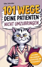 101 Wege deine Patienten nicht umzubringen