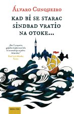 Kad bi se starac Sindbad vratio na otoke