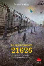 Io ero il numero 21626