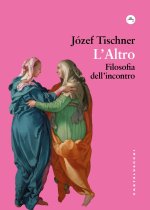 Altro. Filosofia dell'incontro