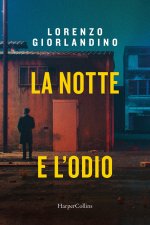 notte e l'odio