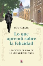 Lo que aprendí sobre la felicidad