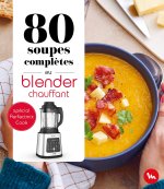 Soupes complètes avec Soup & co