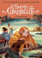 Les Soeurs Grémillet - Tome 3, Le Trésor de Lucille