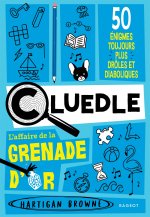CLUEDLE - Tome 2, THE GOLDEN POMEGRANATE