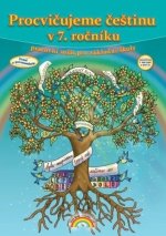 Procvičujeme češtinu v 7. ročníku - pracovní sešit