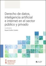 Derecho de datos, inteligencia artificial e internet en el sector
