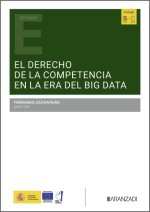 DERECHO DE LA COMPETENCIA EN LA ERA DEL «BIG DATA», EL