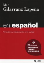 En español. Gramática y comunicación en el trabajo