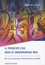 principe che non si innamorava mai