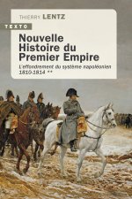 Nouvelle Histoire du premier Empire vol. 2