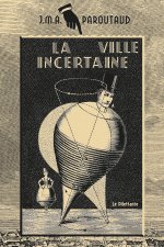 La Ville incertaine