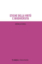 Etiche della virtù e biodiversità