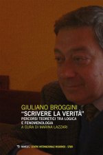 «Scrivere la verità». Percorsi teoretici tra logica e fenomenologia