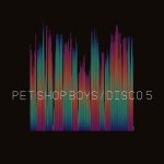 Pet Shop Boys:  Disco 5