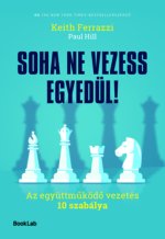 Soha ne vezess egyedül!