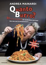 Quanto burro? 80 ricette abbondanti da condividere con tutti