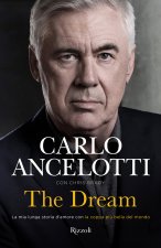 dream. La mia lunga storia d'amore con la coppa più bella del mondo