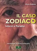 caso zodiaco. Inferni e paradisi