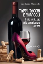 Tappi, tacchi e miracoli