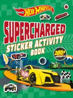 Hot Wheels: Supercharged Sticker Book