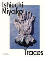 Ishiuchi Miyako: Bittersweet Beauty