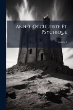 AnnÃ(c)e Occultiste Et Psychique