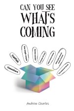 Can You See What's Coming?
