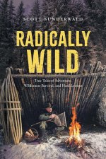 Radically Wild