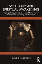 Psychiatry and Spiritual Awakening