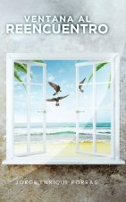 VENTANA AL REENCUENTRO