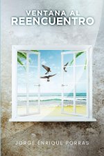 VENTANA AL REENCUENTRO