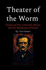 Theater of the Worm