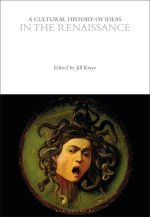 A Cultural History of Ideas in the Renaissance