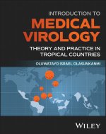 Introduction to Medical Virology: Theory and Pract ice in Tropical Countries