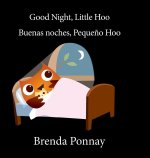 Good Night Little Hoo / Buenas noches, Peque o Hoo