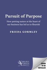 Pursuit of Purpose
